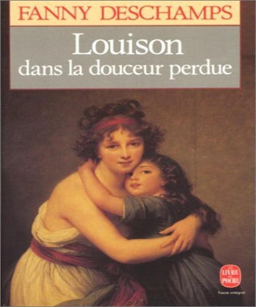 Fanny DESCHAMPS : Louison dans la douceur perdue