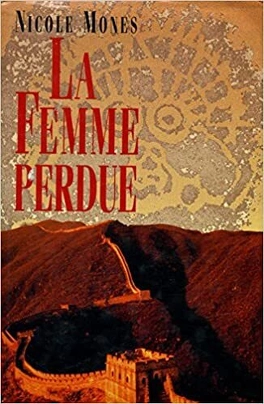 Nicole MONES : La femme perdue