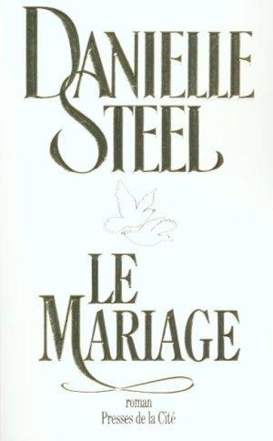 Danièle STEEL : Le mariage