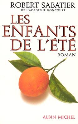 Robert SABATIER : Les enfants de l&rsquo;été