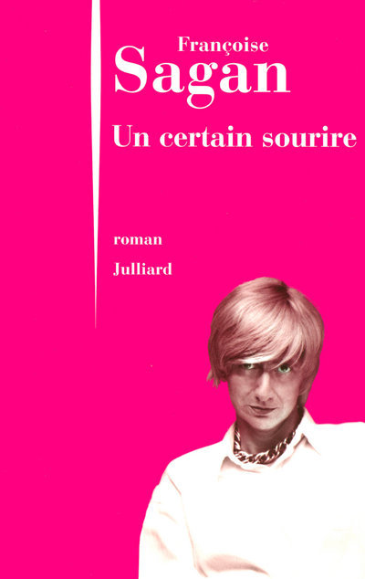 Françoise SAGAN : Un certain sourire