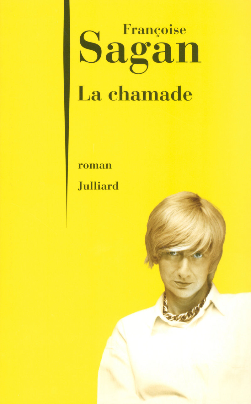 Françoise SAGAN : La chamade