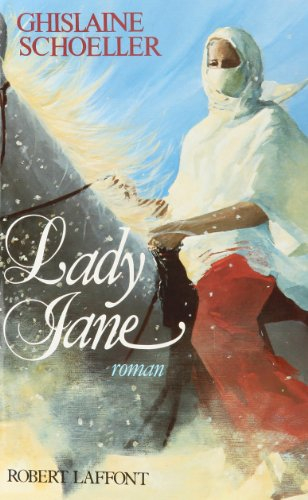 Ghislaine SCHOELLER : Lady Jane