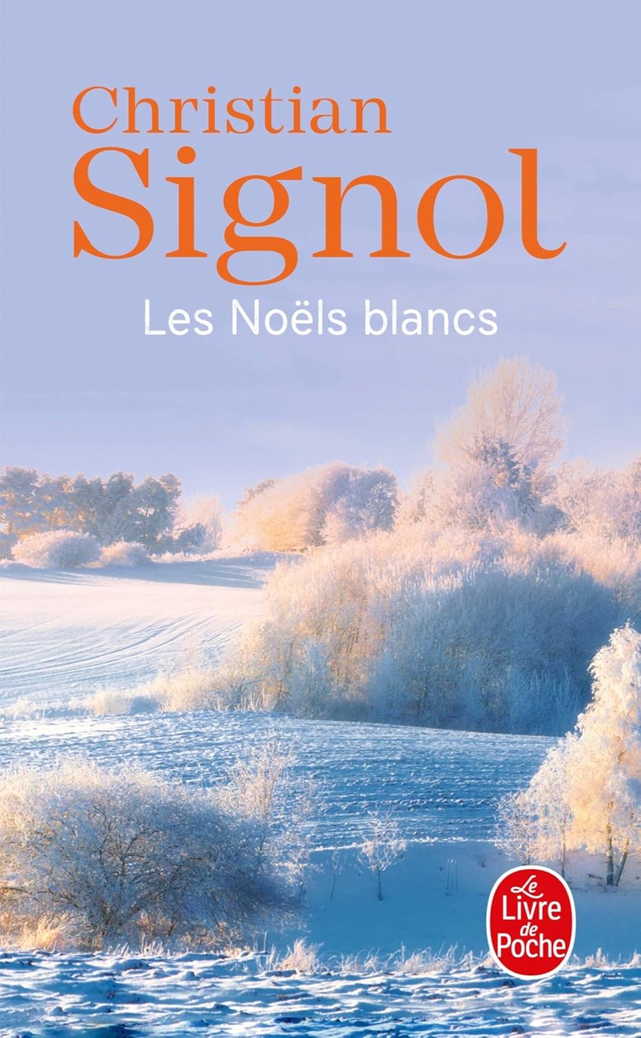 Christian SIGNOL : Les noëls blancs T1 Ce que vivent les hommes