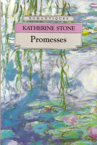 Katherine STONE : Promesses