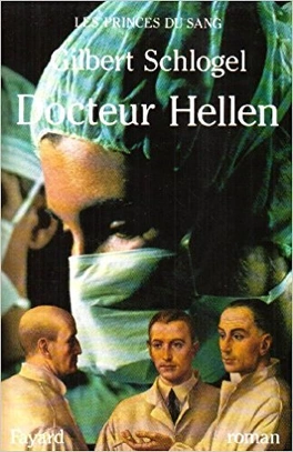 Gilbert SCHLOGEL : Docteur Hellen