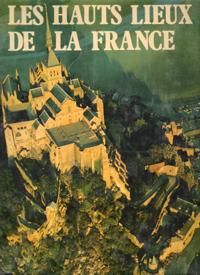 Pierre ALAIN : Les hauts lieux de France