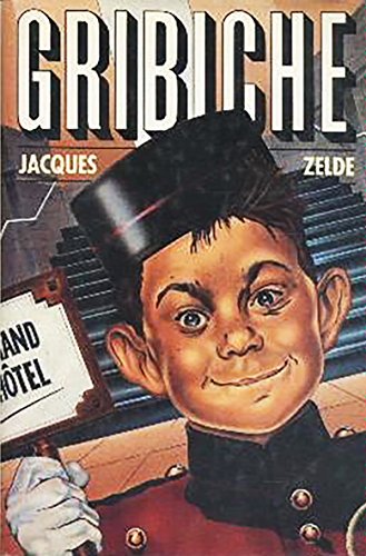 Jacques ZELDE : Gribiche