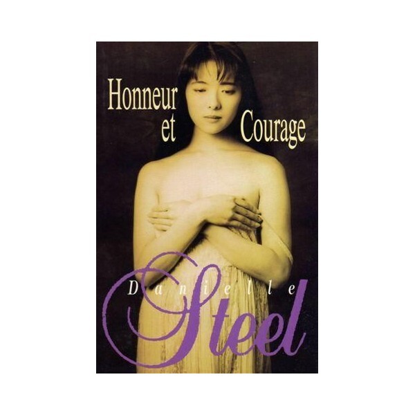 Danielle STEEL : Honneur et courage