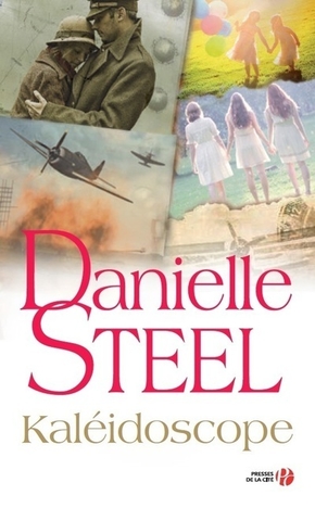 Danielle STEEL : Kaléidoscope