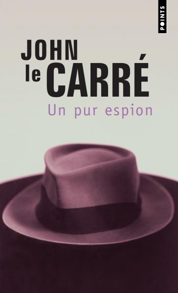John le CARRÉ : Un pur espion