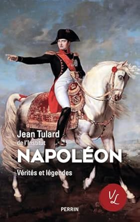 Jean TULARD : Napoléon
