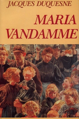 Jacques DUQUESNE : Maria Vandamme