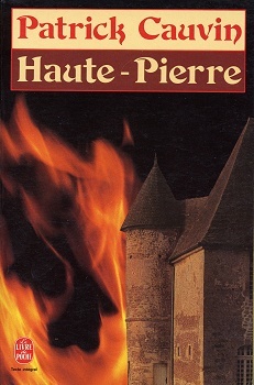Patrick CAUVIN : Haute Pierre