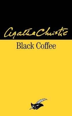 Agatha CHRISTIE : Black coffee