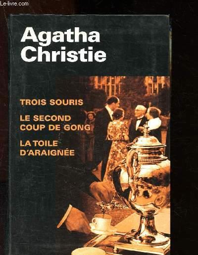 Agatha CHRISTIE : Trois souris – le second coup de gong – la toile d&rsquo;araignée