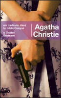 Agatha CHRISTIE : Un cadavre dans la bibliothèque – A l&rsquo;hôtel Bertram