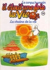 Albert BARILLÉ : Il était une fois la vie 24 La chaîne de la vie