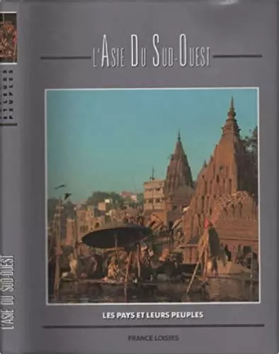 Mitchell BEAZLEY : L&rsquo;Asie du sud-ouest