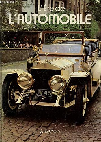 G BISHOP : L&rsquo;ère de l&rsquo;automobile