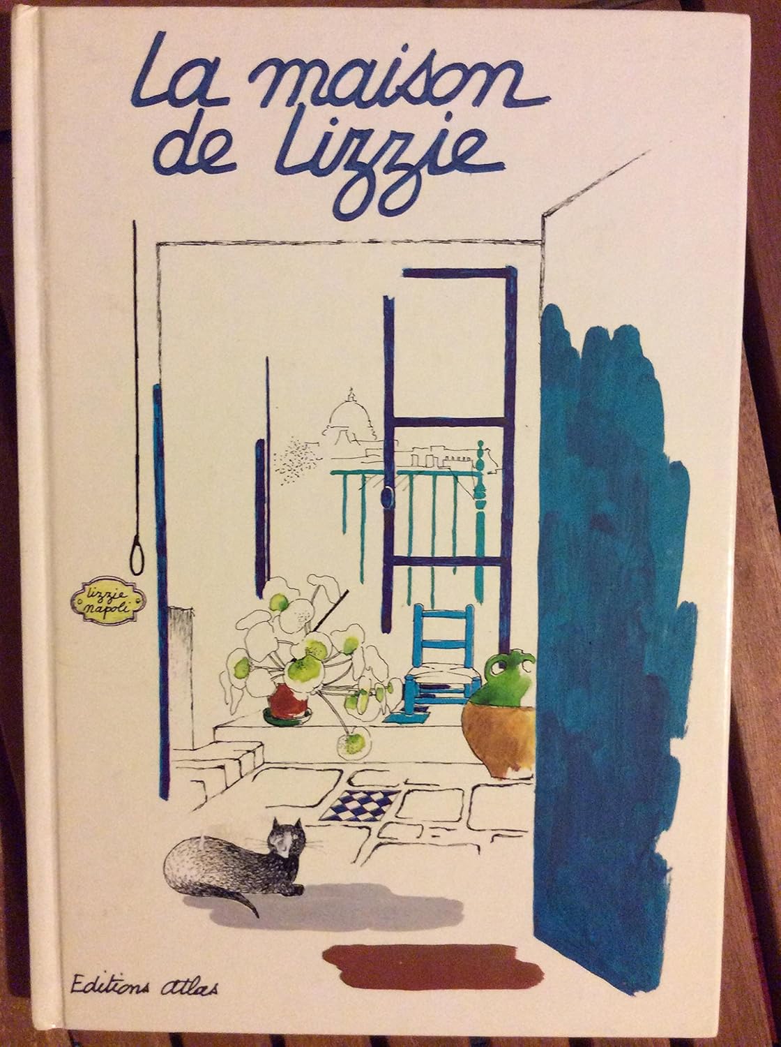Lizzie NAPOLI : La maison de Lizzie