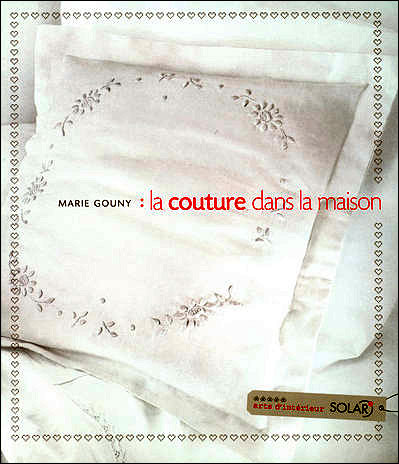 Marie GOUNY : La couture dans la maison