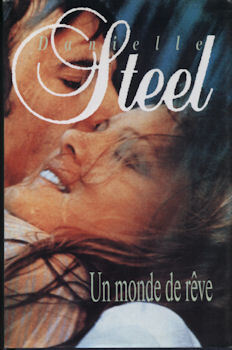 Danielle STEEL : Un monde de rêve