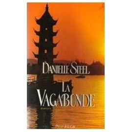 Danielle STEEL : La vagabonde