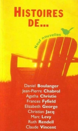 Daniel BOULANGER : Histoires de ….