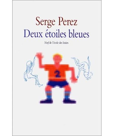 Serge PEREZ : Deux étoiles bleues