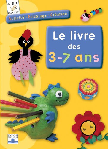FRANCE LOISIRS : Activité Bricolage Création le livre des 3 7ans