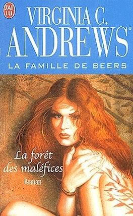 Virginia C. ANDREWS : La famille De Beers Tome 2 La forêt des maléfices
