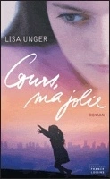 Lisa UNGER : Cours, ma jolie