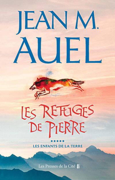 Jean M. AUEL : Les Enfants de la terre (5) : Les Refuges de pierre