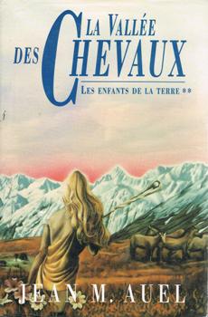 Jean M. AUEL : Les enfants de la terre T2 La vallée des chevaux