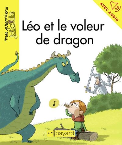 BAYARD : Léo et le voleur de dragon