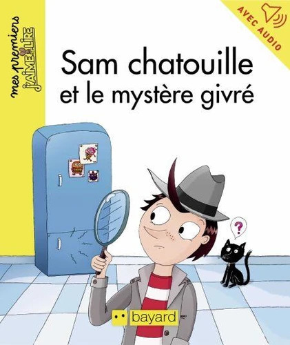 BAYARD : Sam Chatouille et le mystère givré