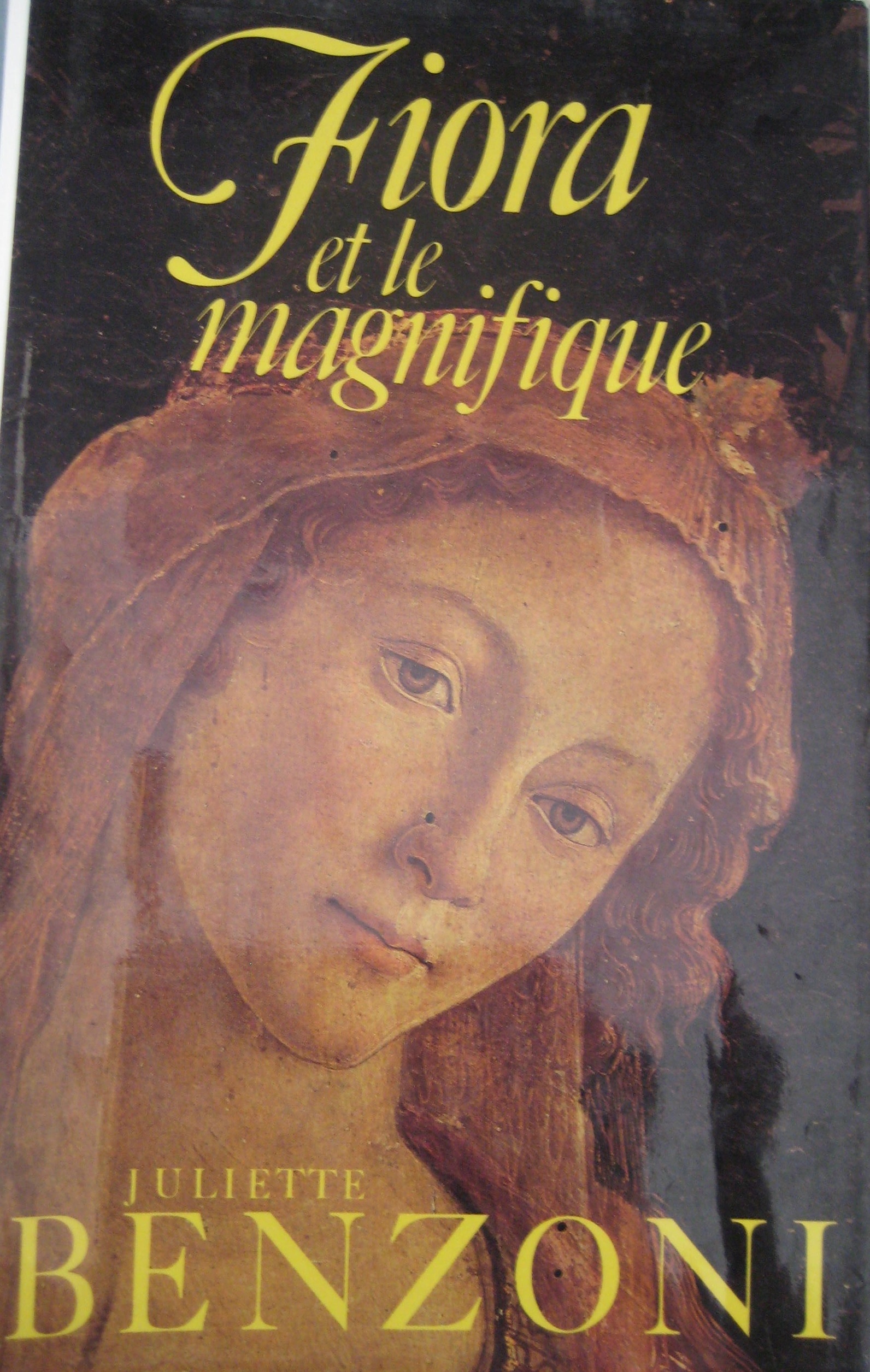 Juliette BENZONI : Fiora et le magnifique