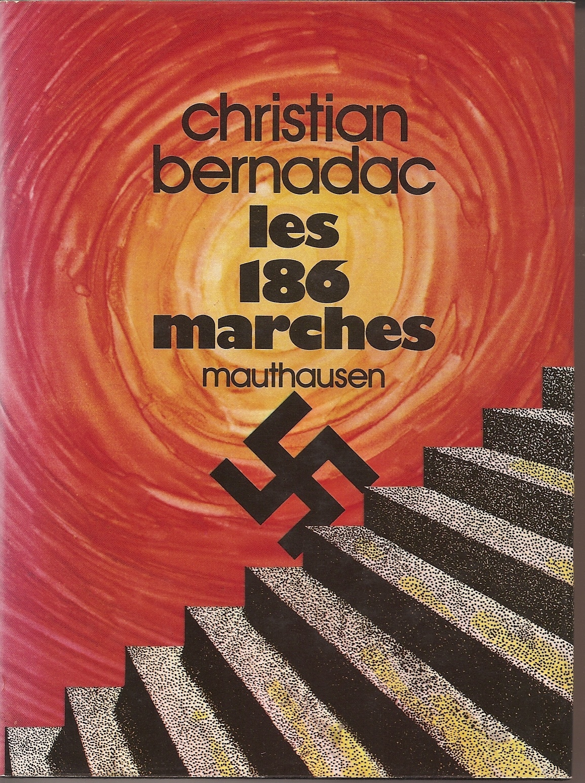 Christian BERNADAC : Les 186 marches