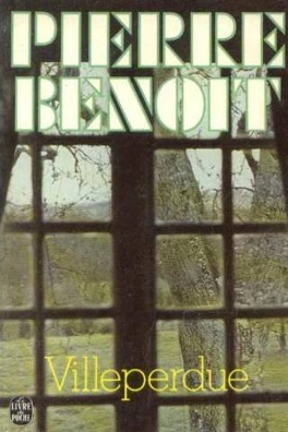 Pierre BENOIT : Villeperdue