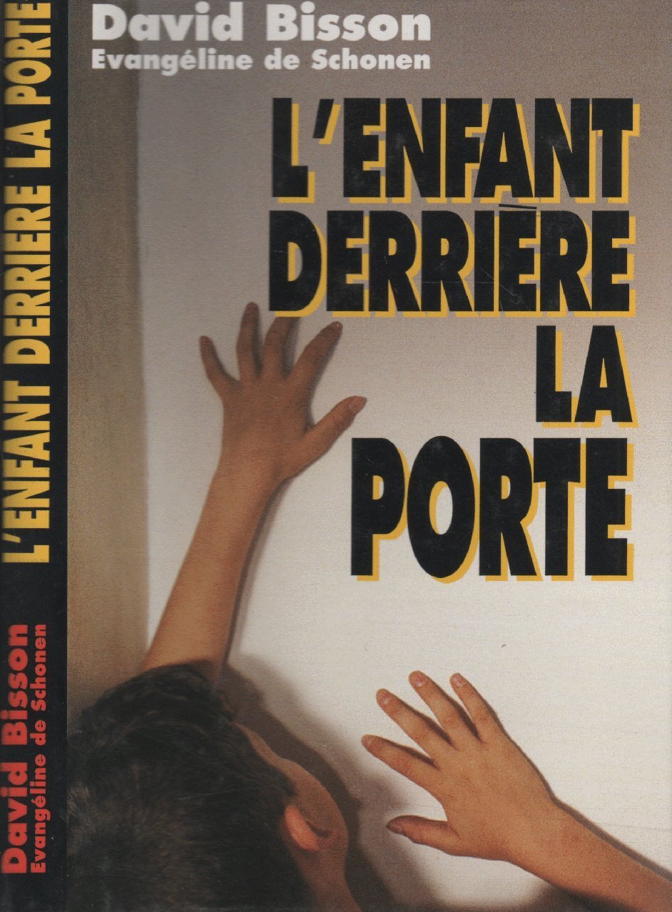 David BISSON : L’enfant derrière la porte