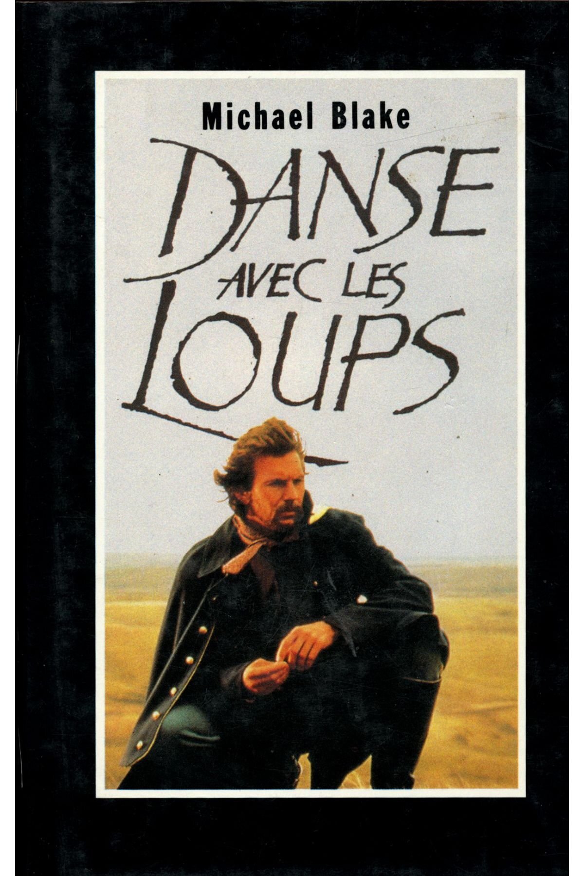Michael BLAKE : Danse avec les loups