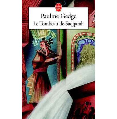 Pauline GEDGE : Le tombeau de Saqquarah