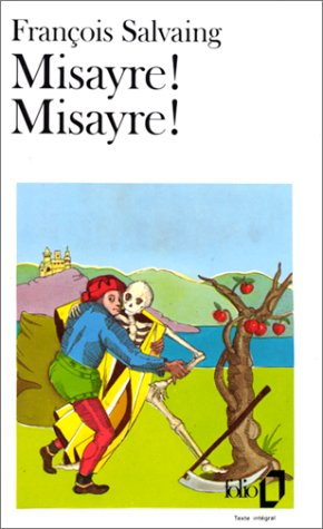 François SALVAING : Misayre! Misayre!