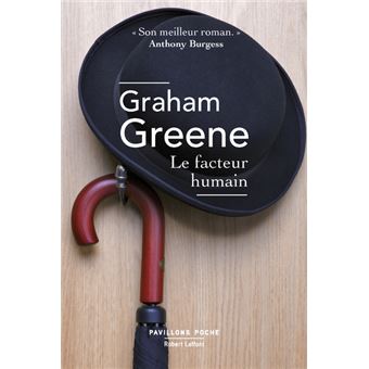 Graham GREENE : Le Facteur Humain