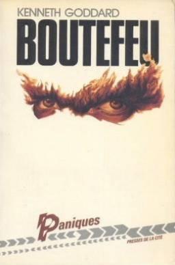 Kenneth GODDARD : Boutefeu