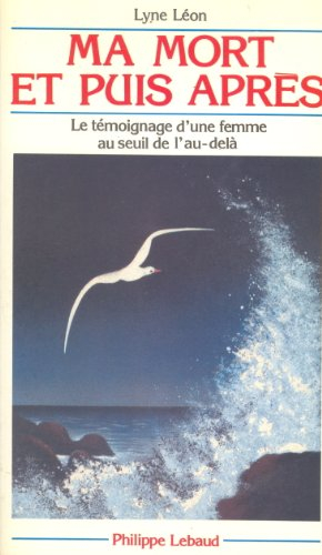 Lyne LEON : Ma mort et puis après