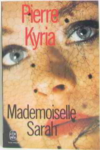Pierre KYRIA : Mademoiselle Sarah