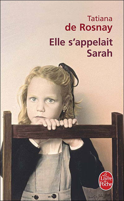 Tatiana ROSNAY (DE) : Elle s&rsquo;appelait Sarah