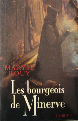 Maryse ROUY : Les bourgeois de Minerve